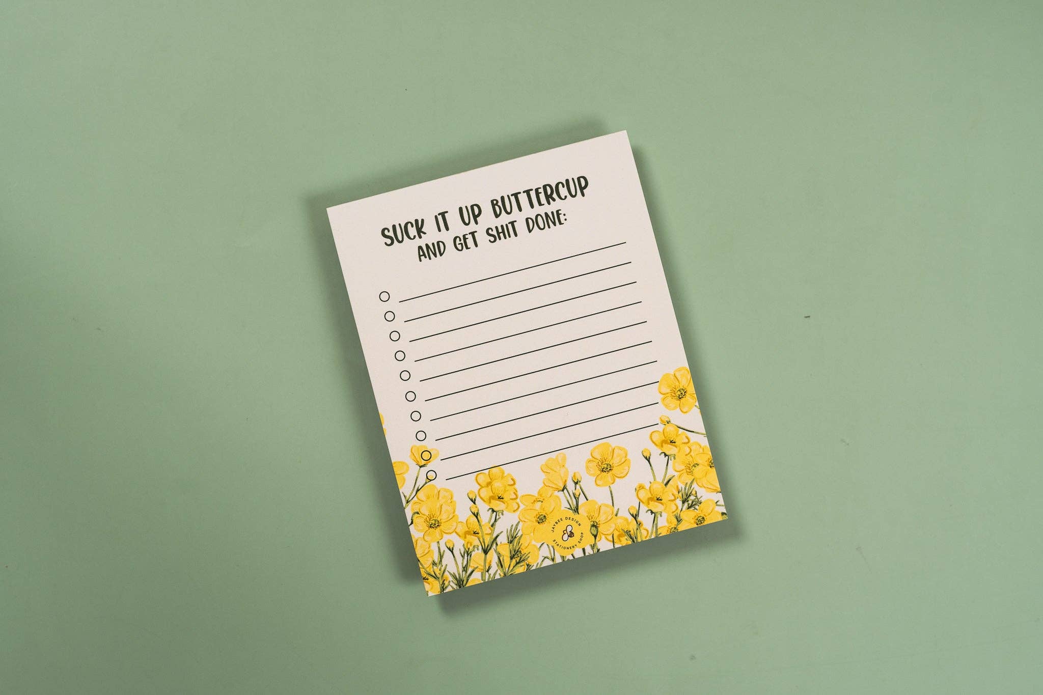 Suck It Up Buttercup Notepad