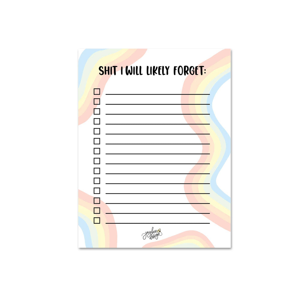 Shit I Will Likely Forget Notepad - 25 pgs